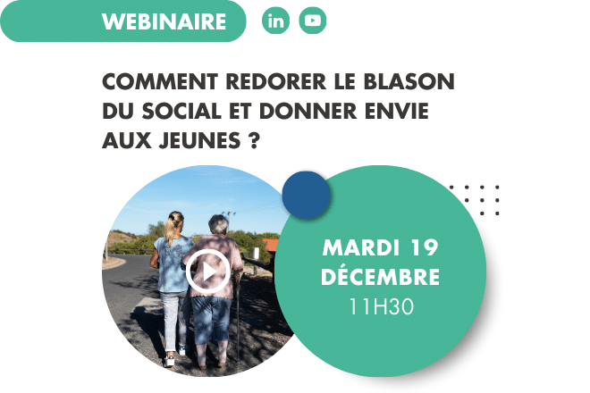 Redorer le blason du social : comment donner envie aux jeunes
